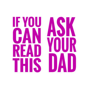 If you can read this ask your dad Free SVG