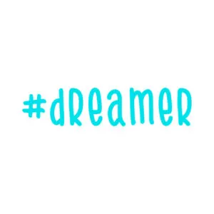 #dreamer