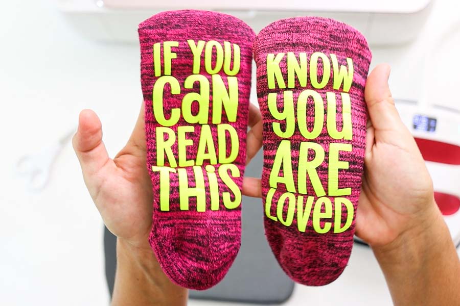 If you can read this know you are loved personalized socks with HTV and cricut!
