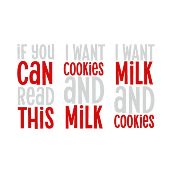 If you can read this want cookies and milk free SVG