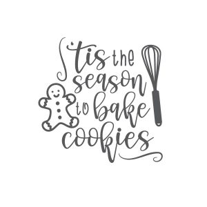 tis the season to bake cookies Free SVG