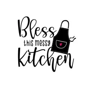 Bless this messy kitchen - Free SVG