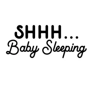 Shhh Baby Sleeping free svg