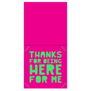 thank for being here for me card free svg